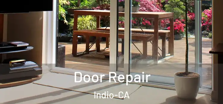 Door Repair Indio-CA